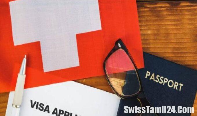 சுவிஸ் விசா, Swiss Visa, how to get Swiss Visa, சுவிஸ், சூரிச், இன்றைய சுவிஸ் செய்திகள், சுவிஸில், சுவிஸ் தமிழர், சுவிஸ் பற்றிய தகவல், தமிழ் சுவிஸ்,SwissTamilNews