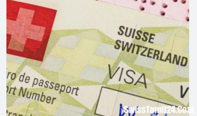 சுவிஸ் விசா, Swiss Visa, how to get Swiss Visa, சுவிஸ், சூரிச், இன்றைய சுவிஸ் செய்திகள், சுவிஸில், சுவிஸ் தமிழர், சுவிஸ் பற்றிய தகவல், தமிழ் சுவிஸ்,SwissTamilNews