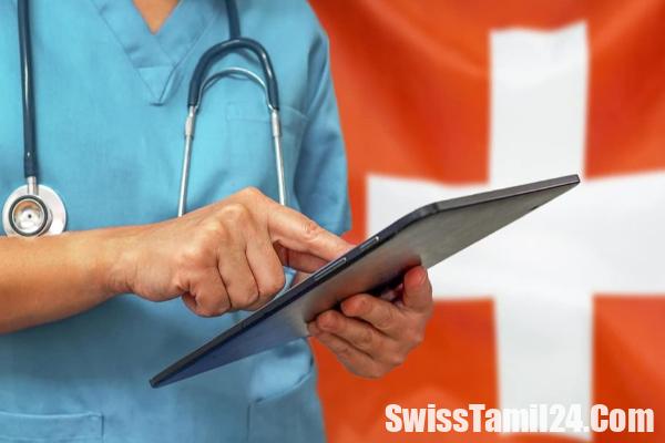  சுவிட்சர்லாந்து மருத்துவமனைகள், சுவிட்சர்லாந்தில், மருத்துவமனைகள், சுவிஸ் மருத்துவமனை, Swiss Hospitals, Swiss Medical